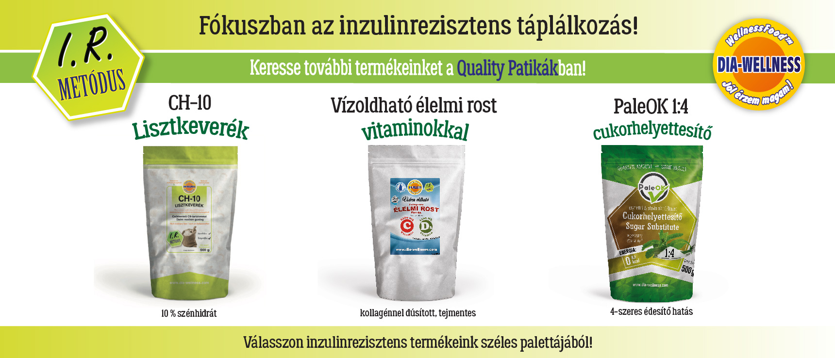 A Dia-Wellness termékei már Quality Patikáinkban is elérhetőek A Dia-Wellness termékei már Quality Patikáinkban is elérhetőek